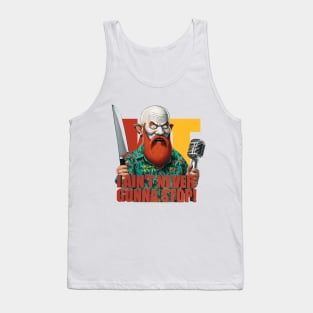 Crazy William Montgomery Kill Tony Ill - I Ain't Never Gonna Stop Tank Top